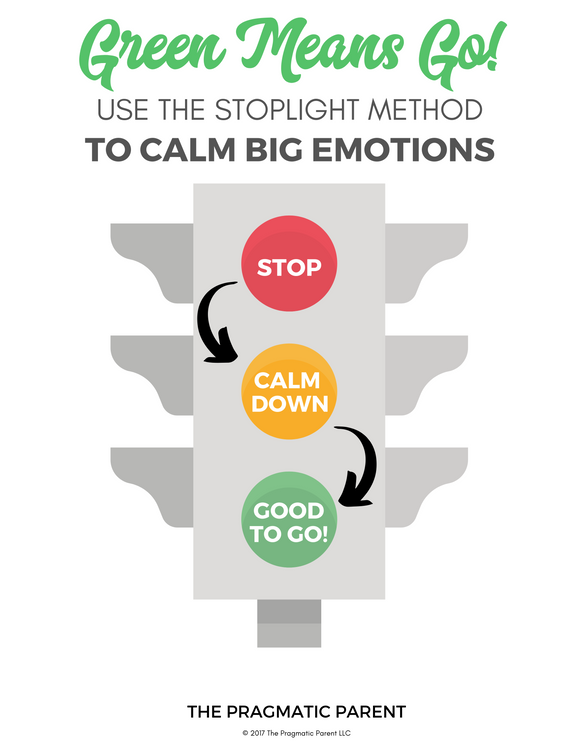 Green Means Go: Use the Stoplight Method to Calm Big Emotions
